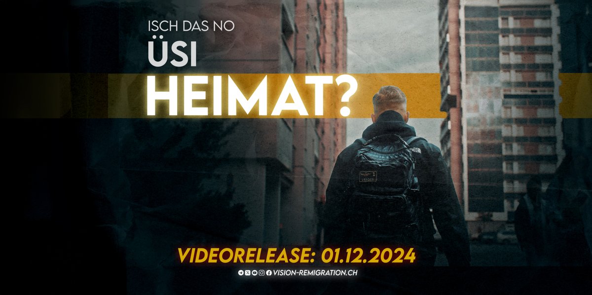 Vision Remigration (@vis_rem_ch) on Twitter photo ๐ฌ Ankรผndigung Kurzvideo "๐๐๐ฐ๐ต ๐ฑ๐ฎ๐ ๐ป๐ผ ๐ฬ๐๐ถ ๐๐ฒ๐ถ๐บ๐ฎ๐?"
๐ฅ Am Sonntag dem 01.12.2024 kommt unser Kampagnenvideo "Isch das na รผsi Heimat?".
Es geht um die alltรคglichen Realitรคten eines groรen Teils der Schweizer Jugend โ unzensiert und direkt.
๐ฆ๐ฒ๐ถ๐ฑ ๐ฌ Ankรผndigung Kurzvideo "๐๐๐ฐ๐ต ๐ฑ๐ฎ๐ ๐ป๐ผ ๐ฬ๐๐ถ ๐๐ฒ๐ถ๐บ๐ฎ๐?"
๐ฅ Am Sonntag dem 01.12.2024 kommt unser Kampagnenvideo "Isch das na รผsi Heimat?".
Es geht um die alltรคglichen Realitรคten eines groรen Teils der Schweizer Jugend โ unzensiert und direkt.
๐ฆ๐ฒ๐ถ๐ฑ