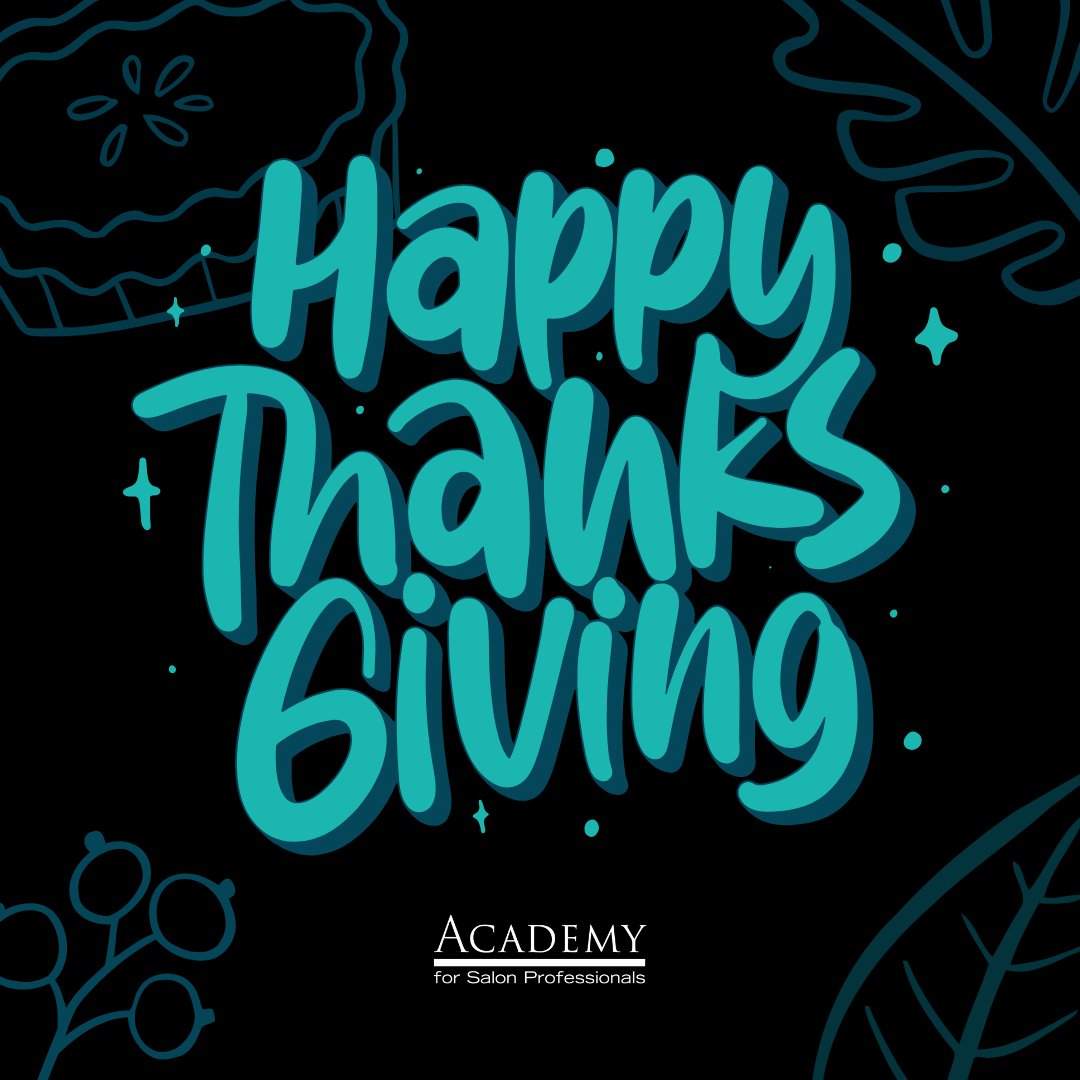 Happy Thanksgiving from the Academy for Salon Professionals! We are so thankful for our wonderful students and staff, and of course, YOU! 💙🦃