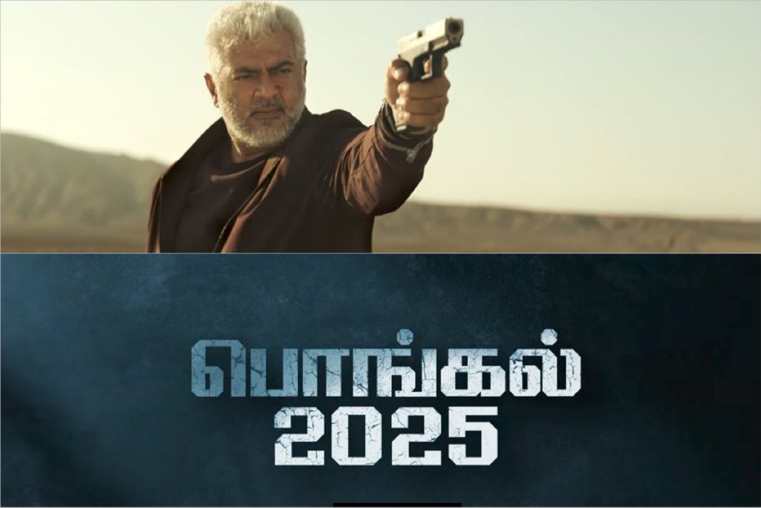 letscinema's tweet photo. #VidaaMuyarchi — Pongal 2025 release. https://t.co/JHpQn9yybo