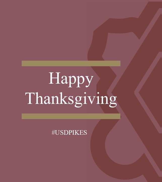 Happy Thanksgiving from the #USDPIKES! We’re blessed to share our holiday season with the ones we love and be part of this amazing brotherhood.