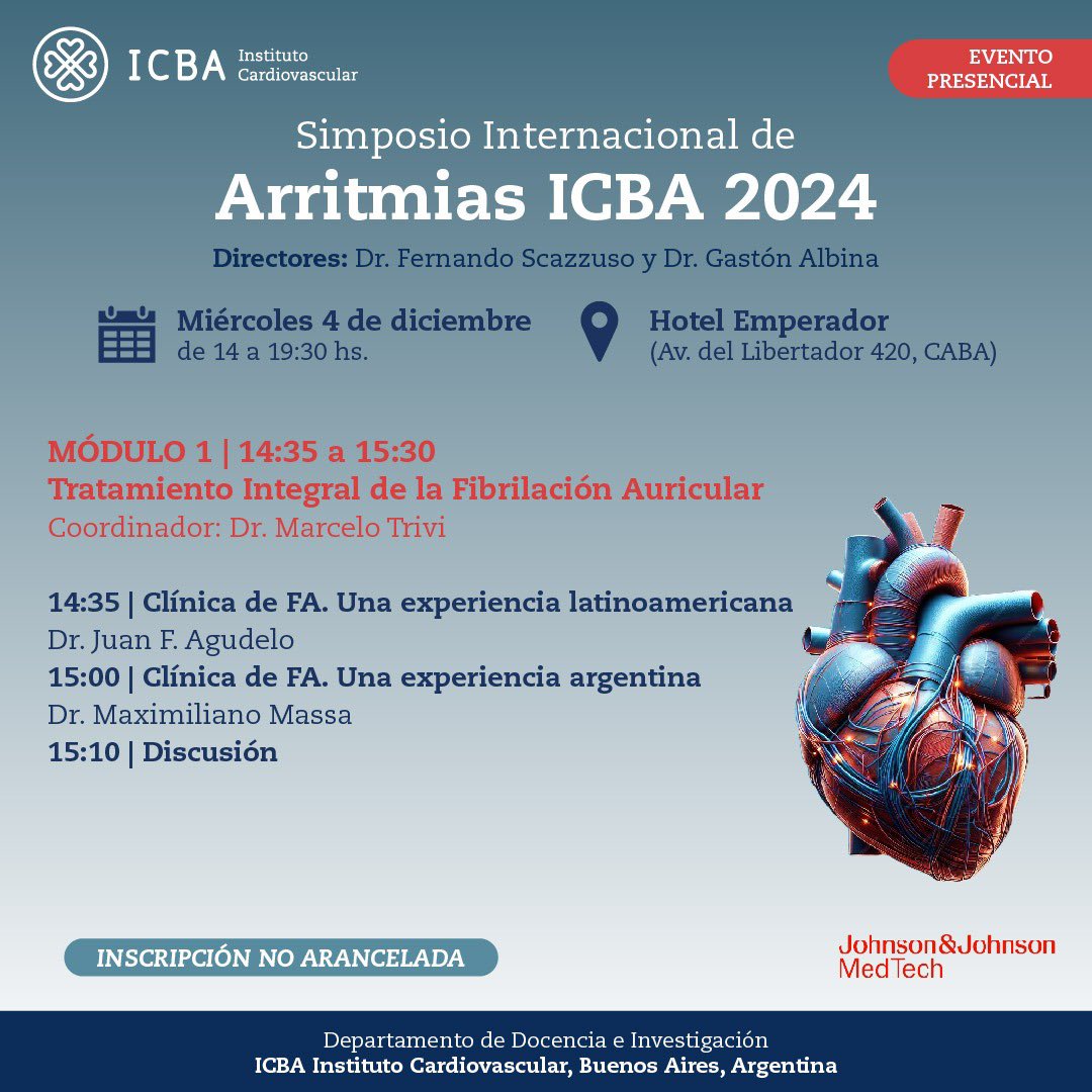 🫀 Simposio Internacional de ARRITMIAS 2024🫀

💬 Módulo 1: Tratamiento Integral de la Fibrilación Auricular.

🗓️ Miércoles 4 de diciembre 
🕓 14:30 a 19:30 hs
📍 Hotel Emperador, Av. del Libertador 420, CABA

📄 Certificados de asistencia
✅ Inscripción no arancelada

📲Link de