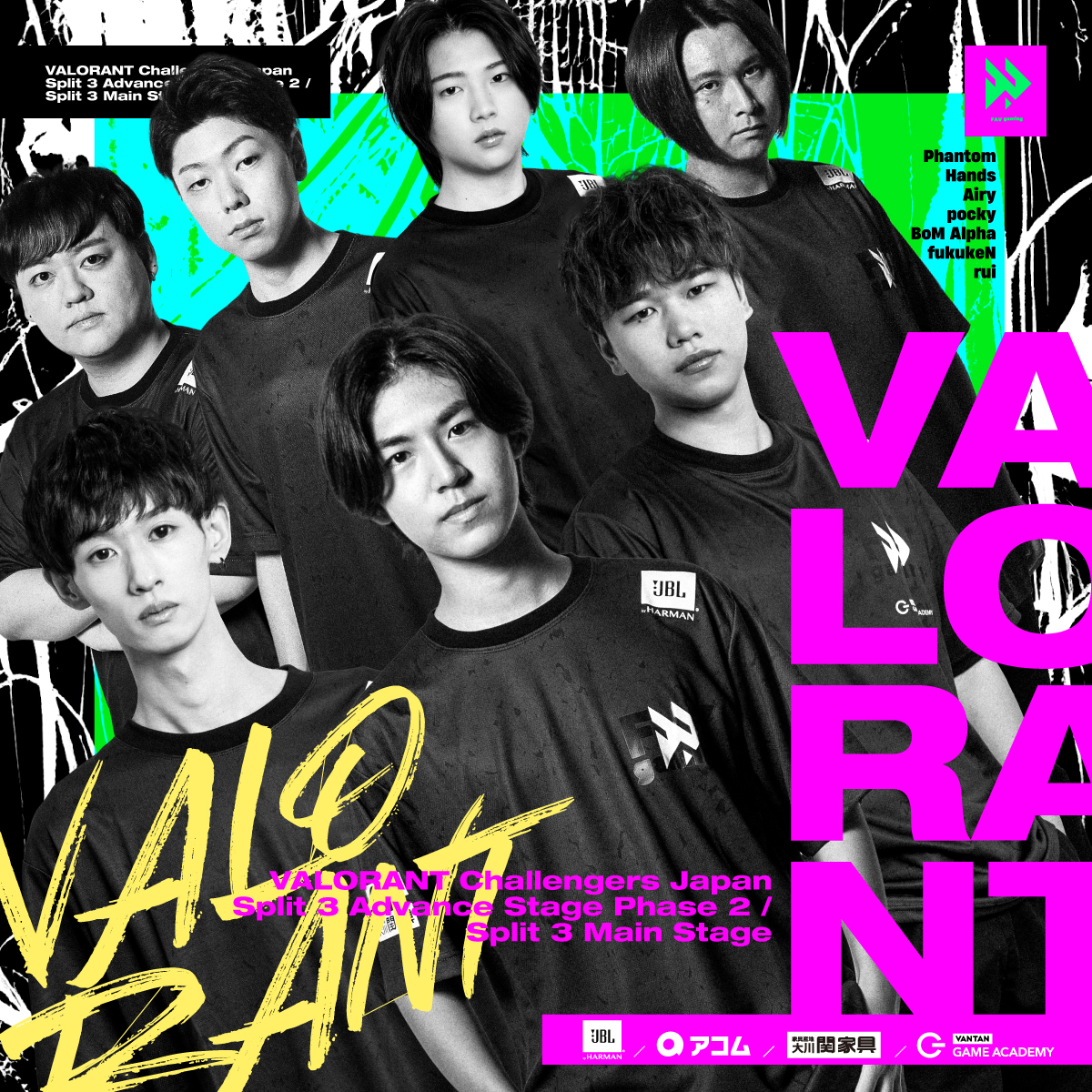 fav_gaming's tweet photo. 【VALORANT部門】
#VALORANT Challengers Japan 2024 Split 3
Main Stage Round Robin Day 1

// Group A
⏰19:00-
vs BCS (@BC_SWELL)

// Roster
@fukuken_valo 
@Tomvlrt 
@Handswei 
@LIQrui 
@Airy_vl 
@BoM_Alpha 

// Coach
@pocky414 
@Cynth1acat 

// Broadcast
https://t.co/iZFIAzMbZn 

#FAVWIN 丨 #ChallengersJP