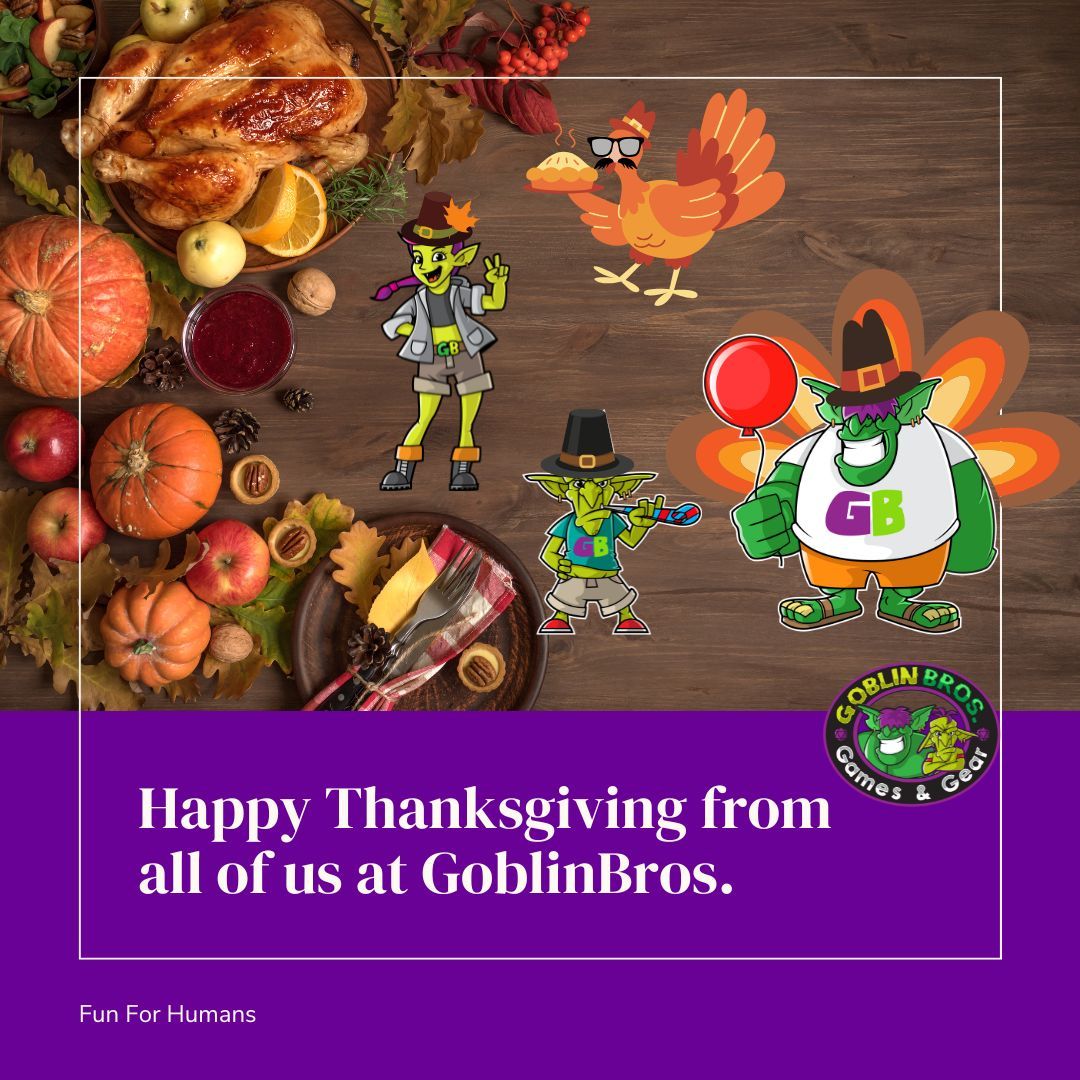 Happy Thanksgiving all! #thanksgiving #funforhumans #goblinbros