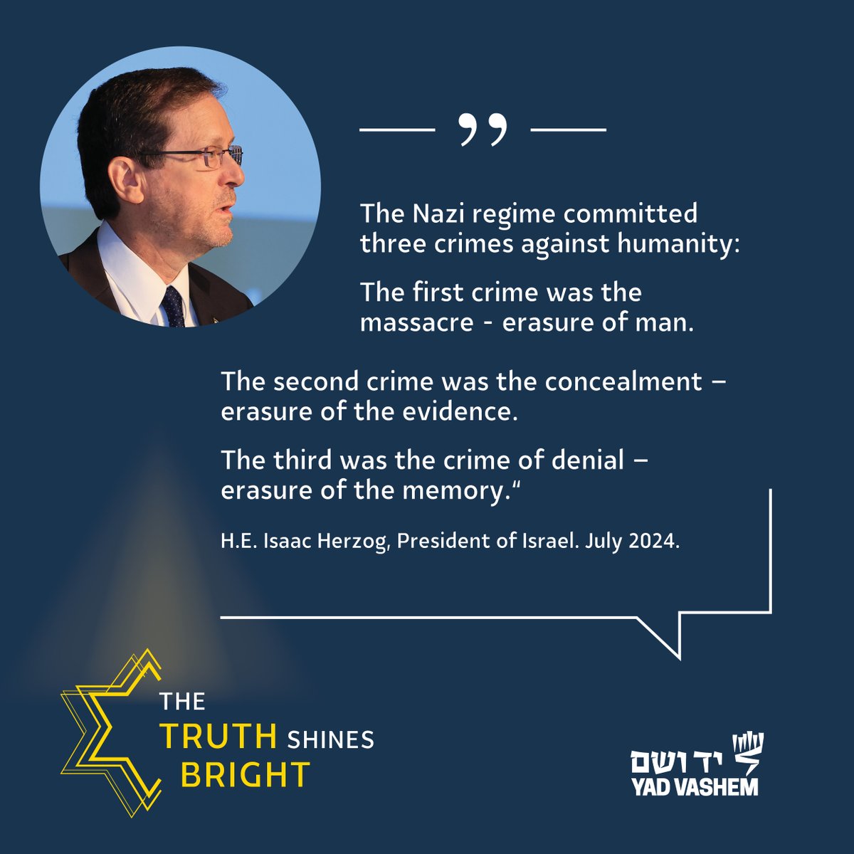 yadvashem's tweet photo. As firsthand memories fade, combatting denial &amp; distortion has become our top priority.

In a world flooded with misinformation, we must ensure the Holocaust is never forgotten.

Together, we honor those who suffered &amp; stand firm against rewriting history.

#TruthShinesBright https://t.co/s5FbUQvEGM
