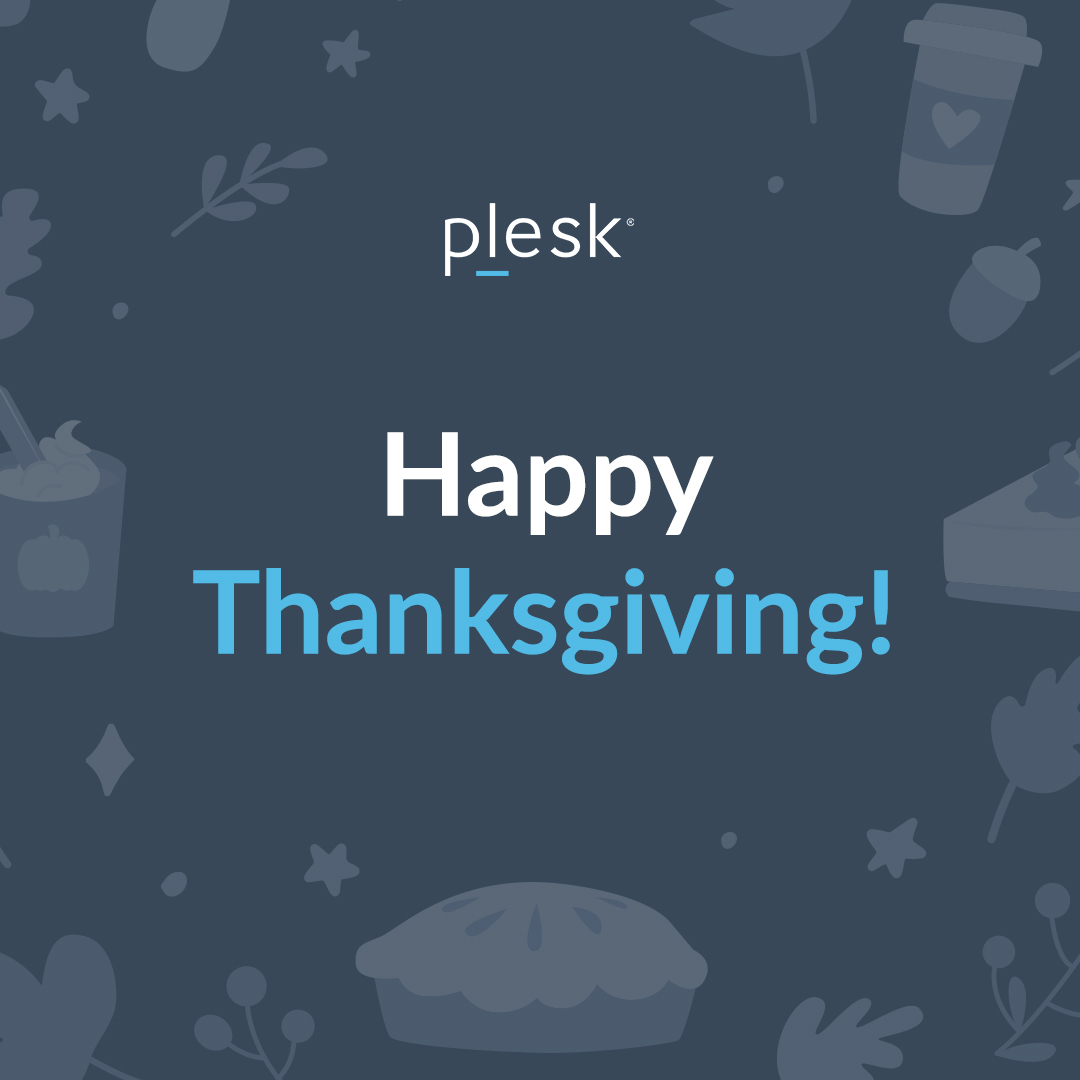 🦃 Warm Thanksgiving wishes to all who celebrate! 
Today, we’re thankful for the entire web community that makes our work so fulfilling. We hope your day is filled with gratitude and connection. 

What are you thankful for today? 🍂 

#Thanksgiving #Plesk