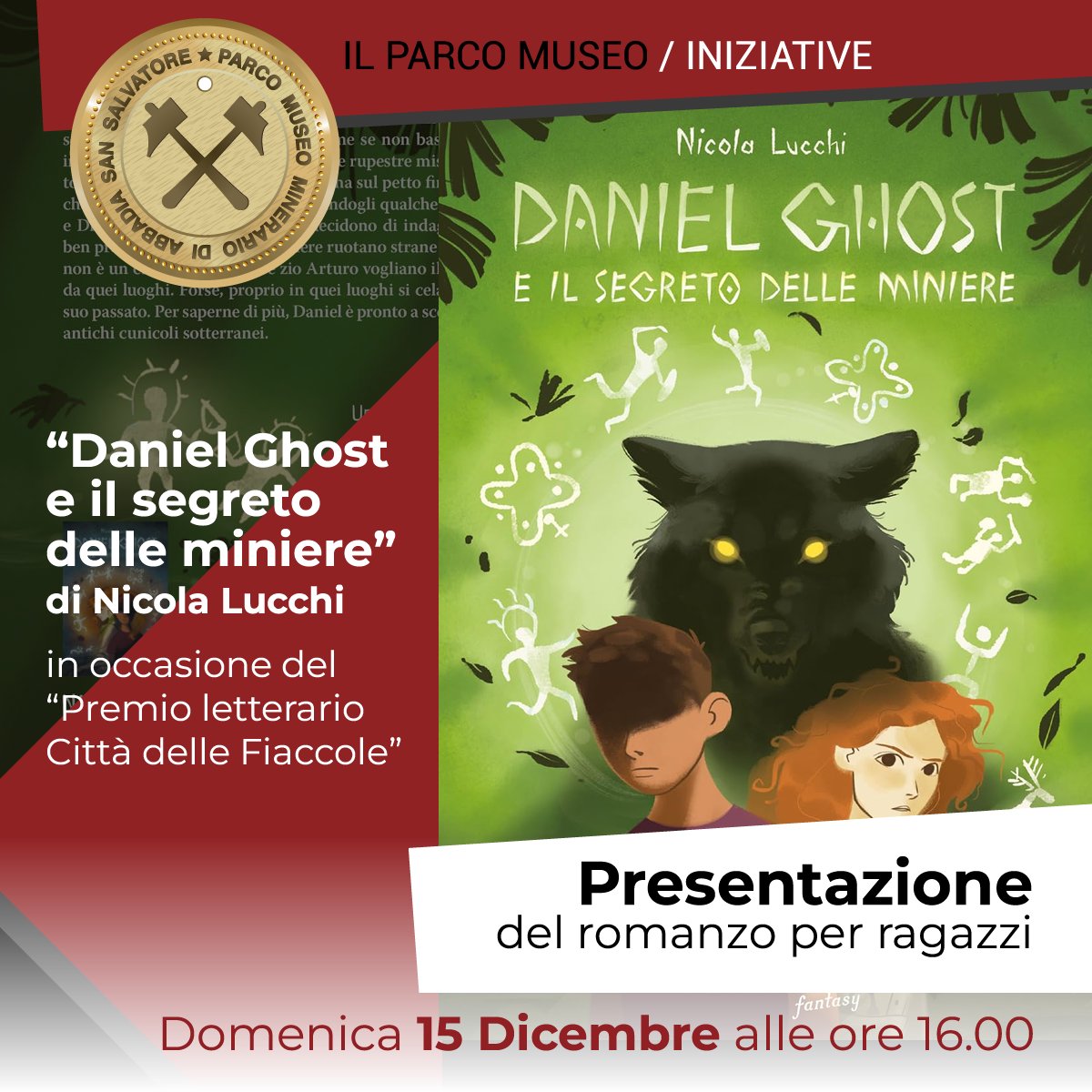 👉 Segna questa data!
15 #Dicembre – ore 16.00
In occasione del “Premio letterario Città delle Fiaccole” presentazione del romanzo per ragazzi “Daniel Ghost e il segreto delle miniere” di Nicola Lucchi – Museo Multimediale “I Luoghi del Mercurio”
#abbadiasansalvatore #musei