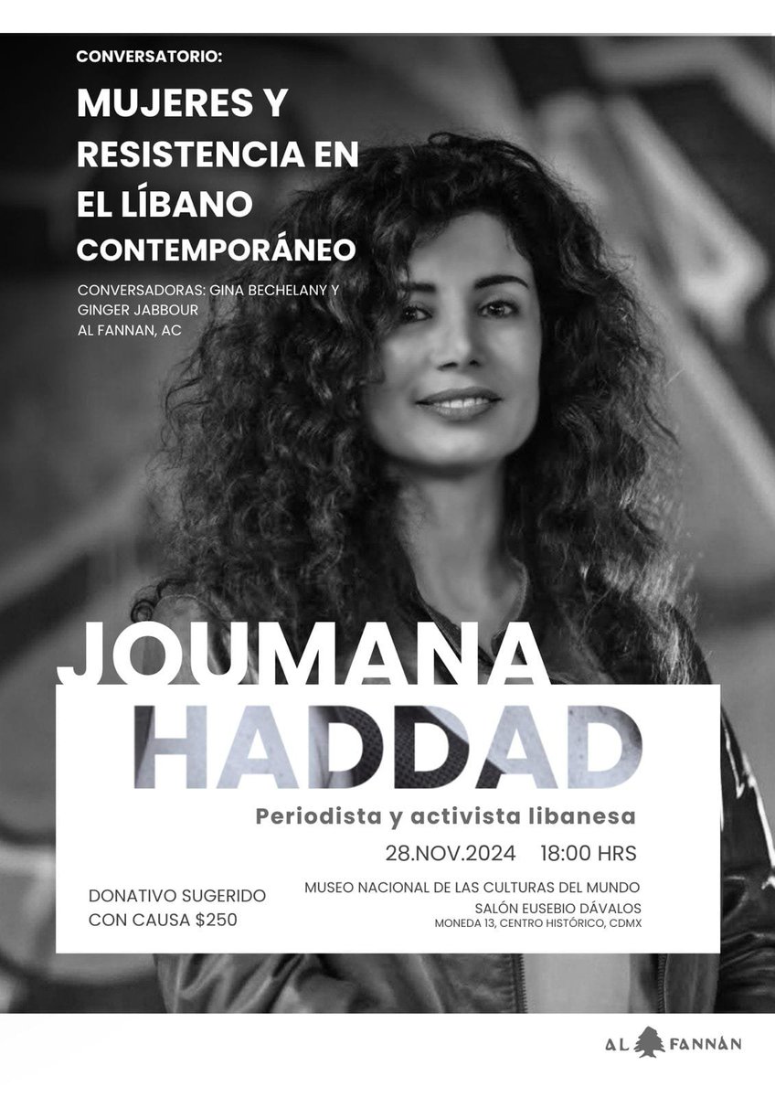 SEMONA_Mexico's tweet photo. HOY: *La situación actual en Líbano y la resistencia de sus mujeres frente a la adversidad*,  Haddad.

📷 18 h
📷Sala Eusebio Dávalos
📷 Ponente: Joumana Haddad
📷 Moderan: Gina Bechelany y Ginger Jabbour, Al Fannán, A.C.
📷 Live https://t.co/QEnl5iXyYQ https://t.co/MYZowE2BtP