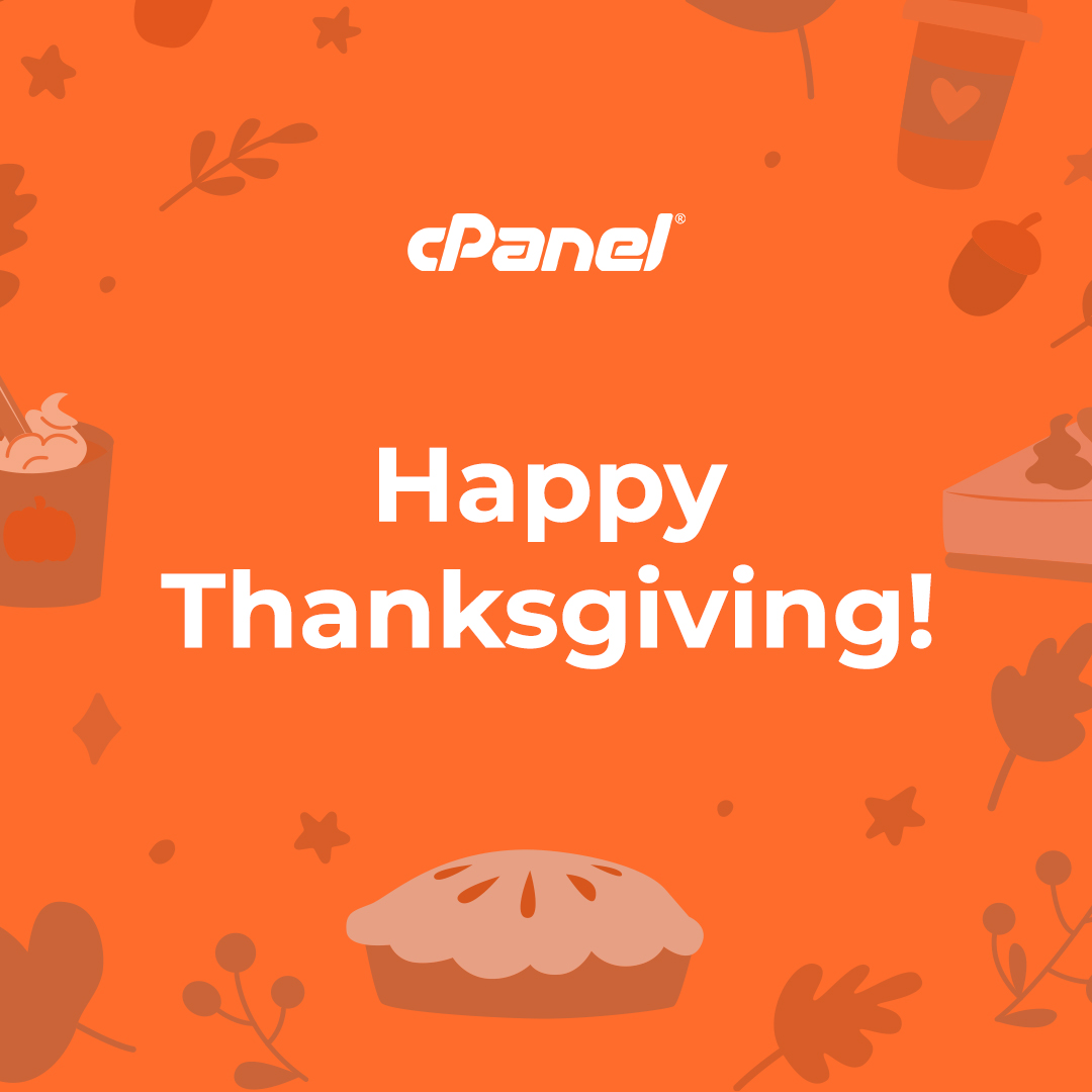 🍂 Happy Thanksgiving to all who celebrate! 
Today, we’re reflecting on all the big and small things we’re grateful for—and that includes our incredible community! 

Let’s hear it: What are you most thankful for? 🦃 

#Thanksgiving #cPanel