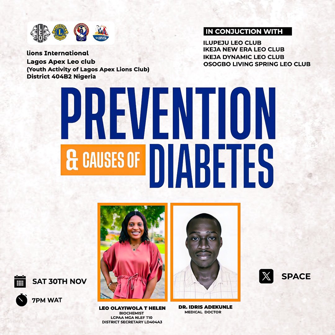 Lagosapexleo's tweet photo. 🎗️An Educating Space on the Prevention &amp; Causes of Diabetes 
Featuring: Dr. Idris &amp; Leo Helen(Biochemist)

Hosted by the Lagos Apex Leo Club
In conjunction with:
@IlupejuLeoClub
Ikeja Dynamic Leo Club
Ikeja  New Era Leo  Club
Osogbo Living Spring Leo

@lionsclubs @District404B2Ng https://t.co/5ilRYKnJpX