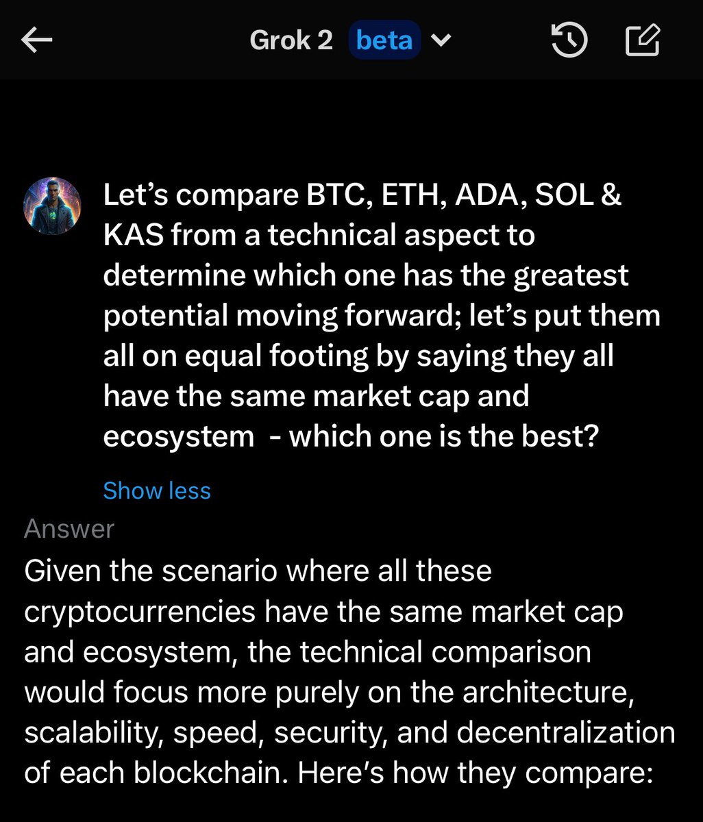 KaspaKev's tweet image. I ASKED GROK TO COMPARE 
        $BTC 
        $ETH 
        $ADA 
        $SOL &amp;amp; 
        $KAS 
            FROM A 
       TECHNOLOGICAL ASPECT ONLY (putting ecosystem &amp;amp; market cap on equal grounds) 

HERES WHAT GROK HAD TO SAY‼️👇

SPOILER: #KASPA BEAT THEM ALL‼️