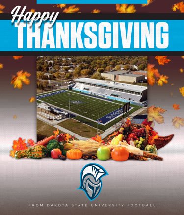 Happy Thanksgiving! <a href="/DSUFootball/">Dakota State University Football</a>
