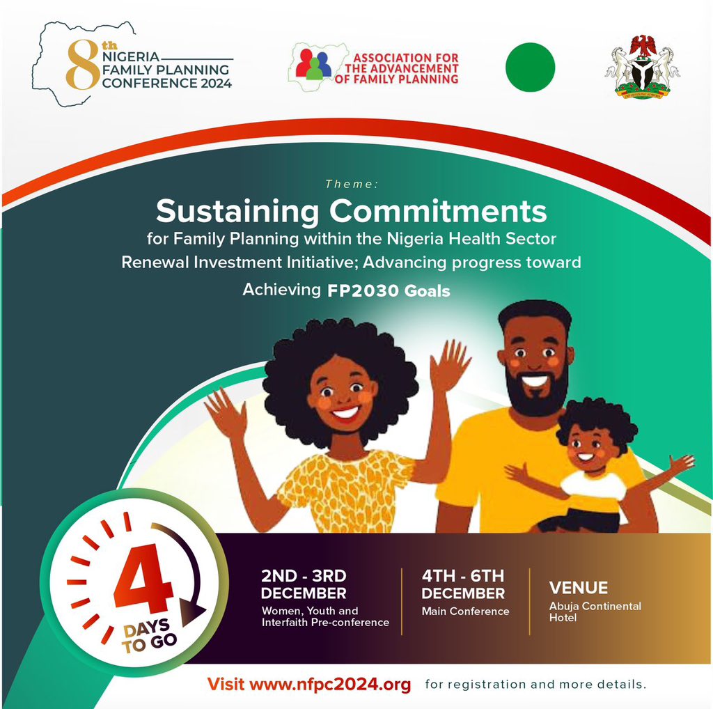 We have 4 more days left to join the conversation at the 8th Nigeria Family Planning Conference 2024. 

Yet to register? Visit nfpc2024.org

#NigeriaFamilyPlanningConference #NFPC24 #SRHR #FamilyPlanning #NigFPC24  #8THFPC #NFPYouthPreconference24