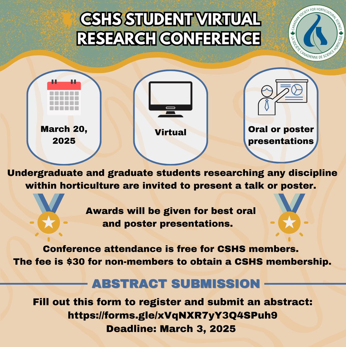 CanadianHortSci's tweet photo. 🌟 Announcing the CSHS Student Virtual Research Conference on March 20, 2025! ✨

📅 Abstract deadline: March 3, 2025
🔗 Register and submit your abstract now: https://t.co/SlN7kthVgO https://t.co/pN69GS93E5