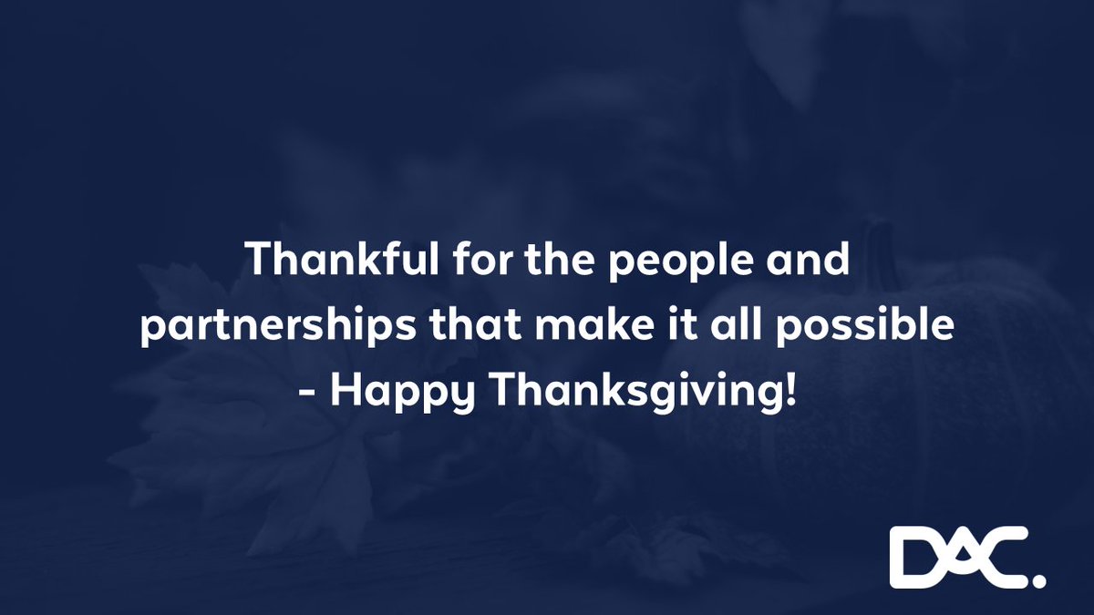 DACInc's tweet photo. This Thanksgiving, we’re grateful for our clients, partners, vendors, and employees who make everything we do possible. Wishing you a holiday filled with gratitude and joy. Happy Thanksgiving! 🦃🍁 #Thanksgiving #Gratitude https://t.co/ML92CDMQGI