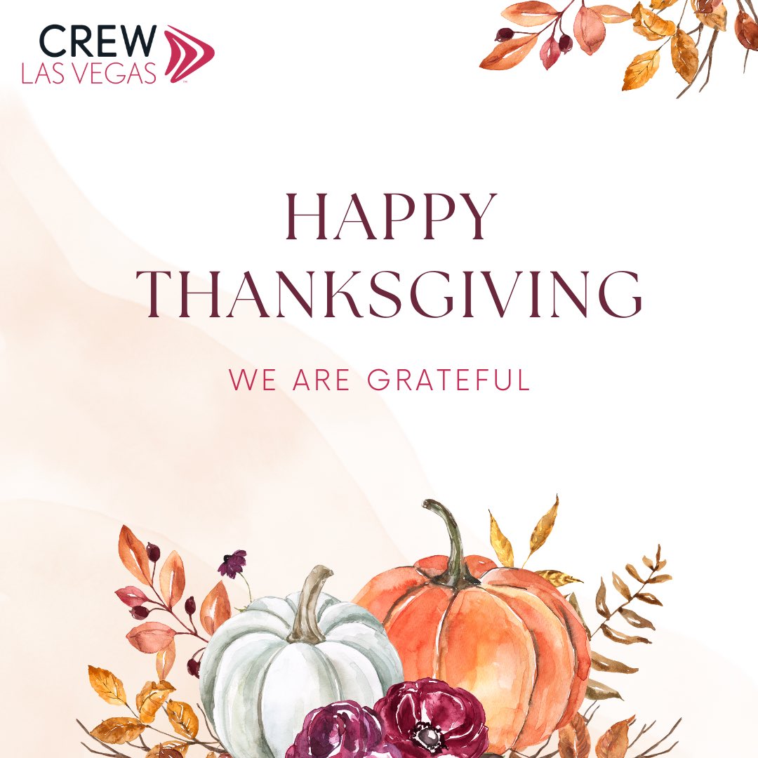 Happy Thanksgiving from #CREWLasVegas! We are filled with gratitude for all our members. Wishing everyone a day filled with love, laughter, and thankfulness. 🍁

#CREWLV #grateful #thanksgiving