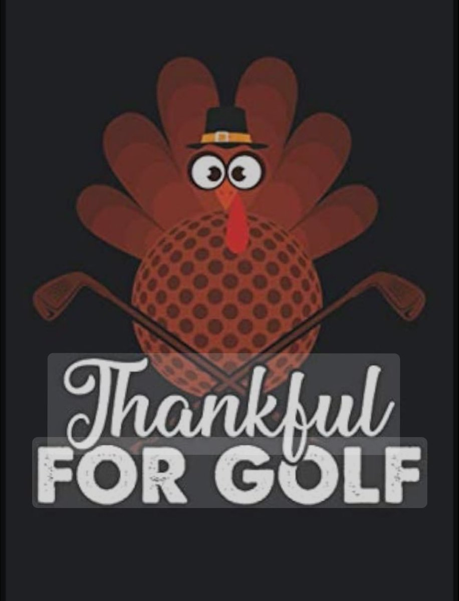 LSNGolf's tweet image. Happy Thanksgiving 🦃