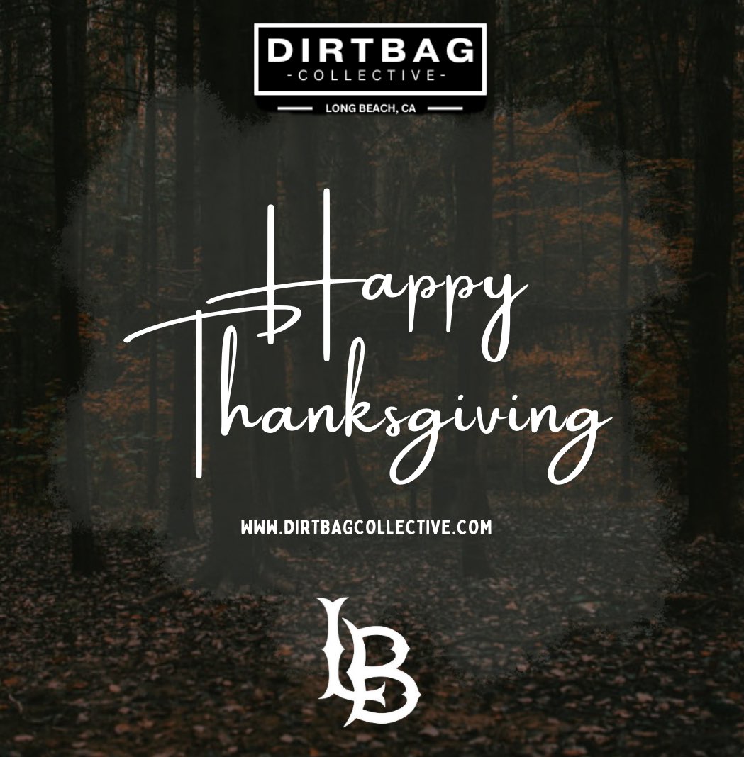 Happy Thanksgiving from Dirtbag Collective!