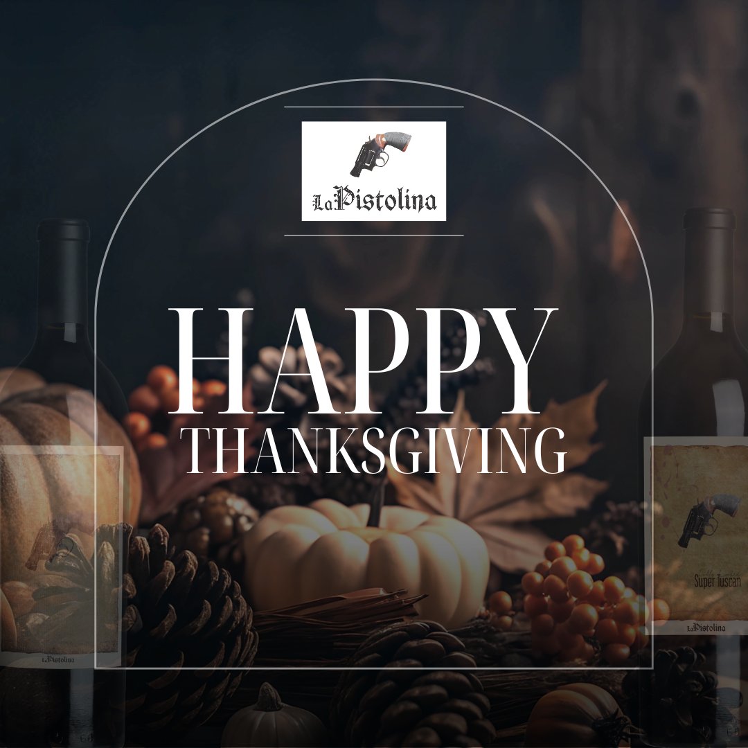 Grateful hearts and full glasses 🍷✨ This Thanksgiving, we’re toasting to cherished moments, delicious meals, and the joy of sharing La Pistolina with the ones we love. 🦃💛 Cheers to gratitude and good wine!  #LaPistolina #grateful