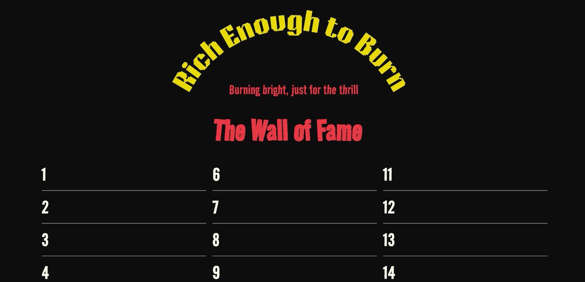 The Wall of Fame
richenoughtoburn.com
