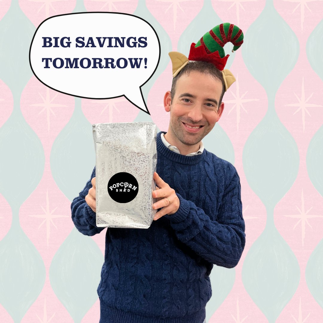 Popcorn Shed (@popcornshed) on Twitter photo Sam says hang tight!
The countdown is ON 🎉🍿 
HUGE Black Friday deals are poppin' your way, and trust us, it's worth the wait. 👏
Tomorrow, it all begins - don’t miss out! 🛒
l8r.it/Efxq
#blackfriday #deals Sam says hang tight!
The countdown is ON 🎉🍿 
HUGE Black Friday deals are poppin' your way, and trust us, it's worth the wait. 👏
Tomorrow, it all begins - don’t miss out! 🛒
l8r.it/Efxq
#blackfriday #deals
