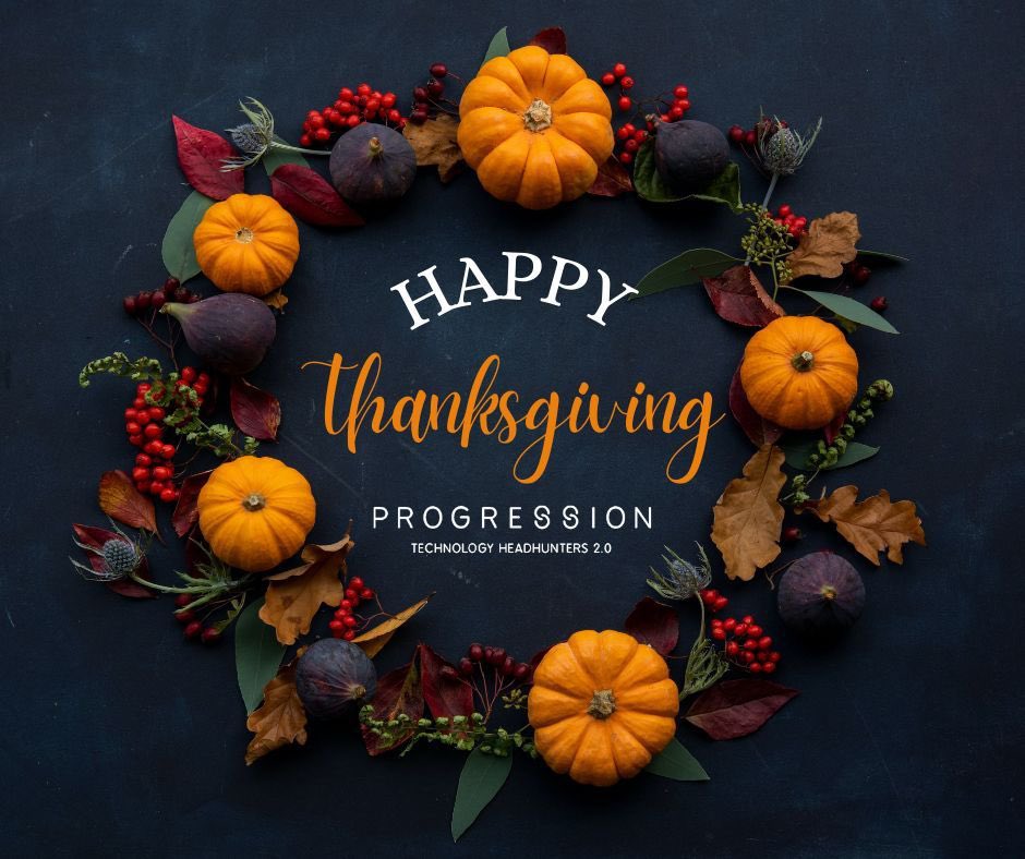 Progress_Search's tweet image. To all our family, friends, and colleagues celebrating today, Happy Thanksgiving from all of us at Progression Search.

#ProgressionSearch #TechnologyHeadhuntersAsia #TechnologySeachFirm #Singapore #JobOpening #HappyThanksgiving