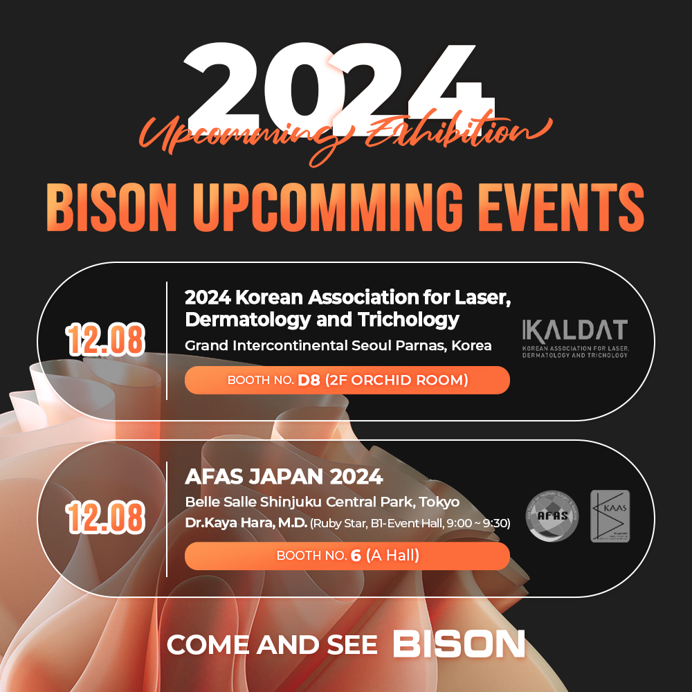 bisonmedical's tweet image. 📌2024 Korean Association for Laser, Dermatology and Trichology
Booth No. D8(2F ORCHID ROOM)

📌AFAS JAPAN 2024
Booth No. 6 (A Hall)

Come and see BISON.
We meet all of you very soon. 😍

#bison #bisonmedical #rubylaser #longpulsedlaser #MNRF #HIFU #HIFULASER #afasjapan #대피모