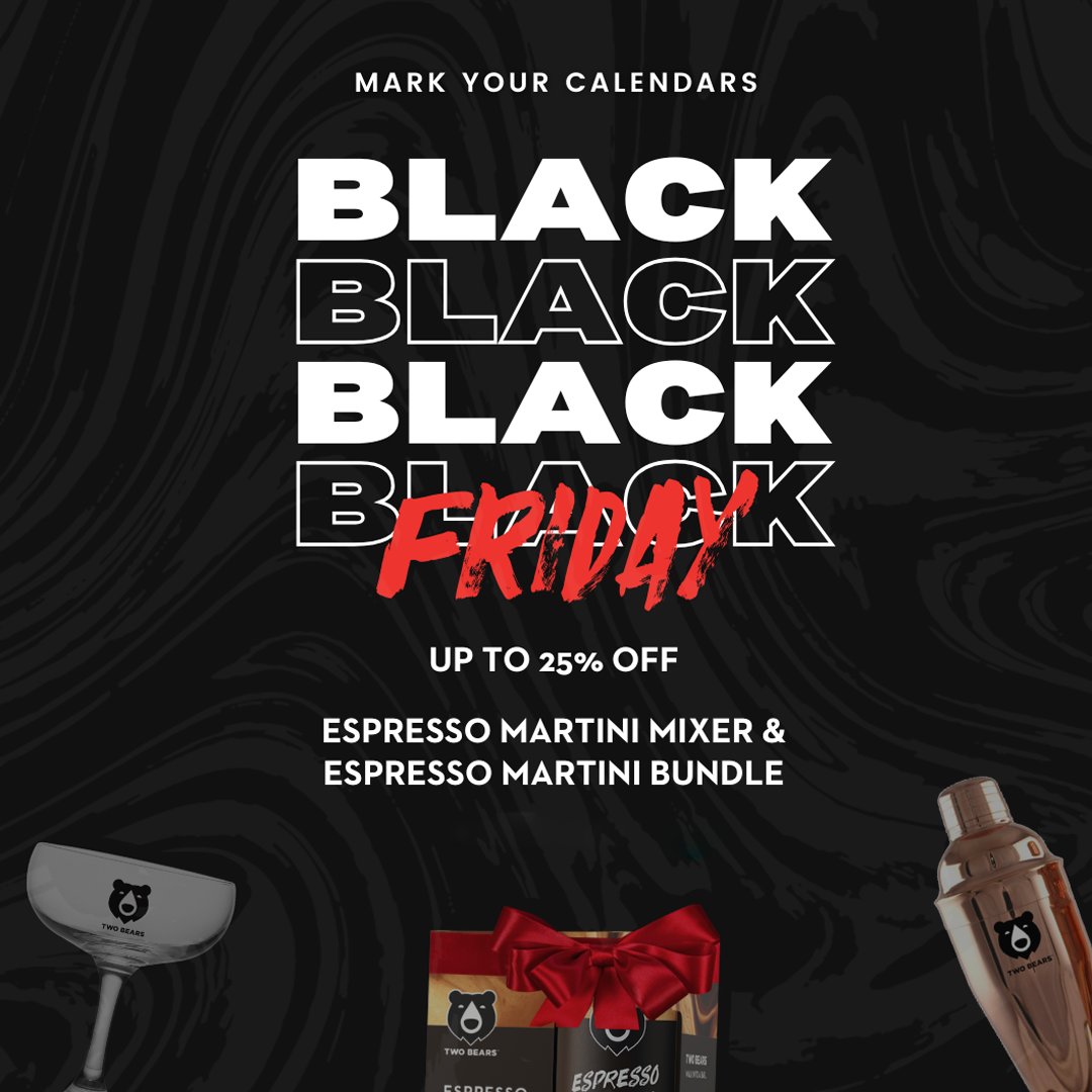 2BearsCoffee's tweet photo. Get ready to shake things up this Black Friday! Enjoy up to 25% off our Espresso Martini Mixer and Espresso Martini Bundle—perfect for elevating your holiday celebrations.

📅 When: Sale starts November 29th - Dec 1st
📍 Where: Online at https://t.co/ZsLSZVu3oY https://t.co/b5i9ks0lHM
