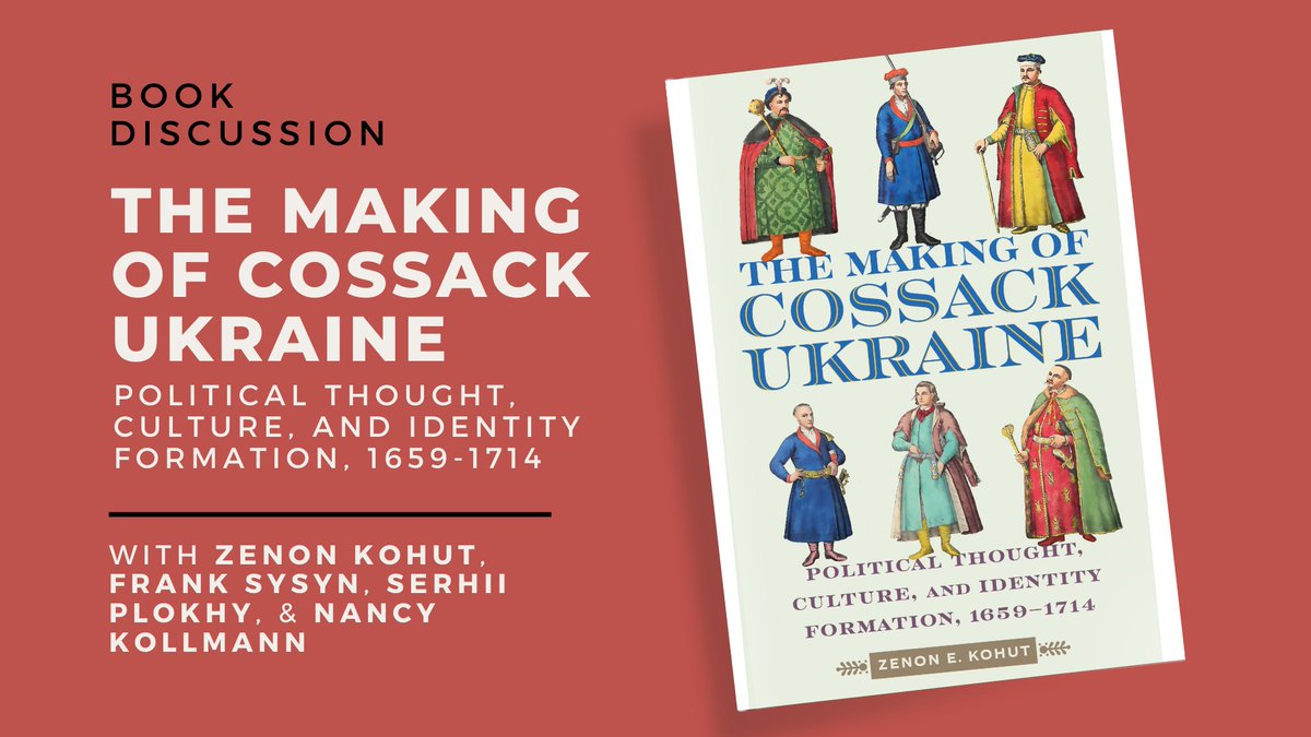 Join us for an online talk on 𝘛𝘩𝘦 𝘔𝘢𝘬𝘪𝘯𝘨 𝘰𝘧 𝘊𝘰𝘴𝘴𝘢𝘤𝘬 𝘜𝘬𝘳𝘢𝘪𝘯𝘦: 𝘗𝘰𝘭𝘪𝘵𝘪𝘤𝘢𝘭 𝘛𝘩𝘰𝘶𝘨𝘩𝘵, 𝘊𝘶𝘭𝘵𝘶𝘳𝘦, 𝘢𝘯𝘥 𝘐𝘥𝘦𝘯𝘵𝘪𝘵𝘺 𝘍𝘰𝘳𝘮𝘢𝘵𝘪𝘰𝘯, 1569–1714 (forthcoming, <a href="/McGillQueensUP/">McGill-Queen's University Press</a>). 
bit.ly/3Z7LY2U
<a href="/StanfordHistory/">Stanford History</a> <a href="/UofA_HC/">UofA History, Classics, and Religion</a>