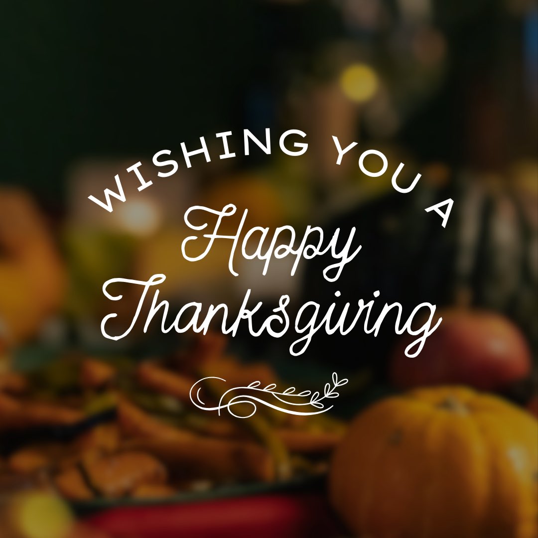 Happy Thanksgiving! Today, we reflect on what we're most grateful for — family, friends, and the incredible community that surrounds us. Wishing you a joyful and peaceful day filled with love and gratitude.