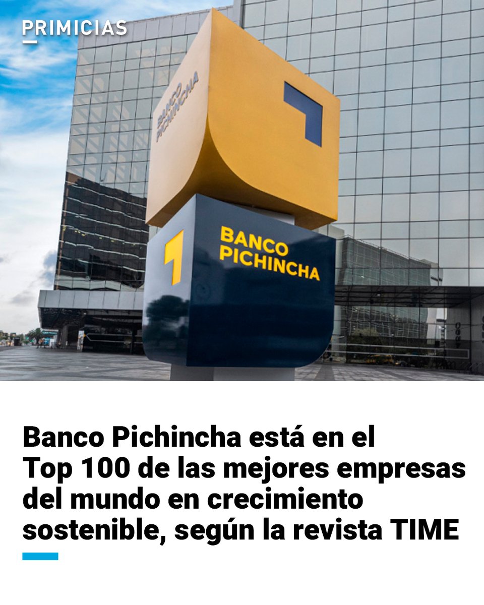 Primicias's tweet photo. Este ranking evalúa a 5.000 empresas y publica las 500 mejores. Banco Pichincha es la única empresa ecuatoriana del listado. https://t.co/4YdR1LD89z https://t.co/TOy0Hvvp3L