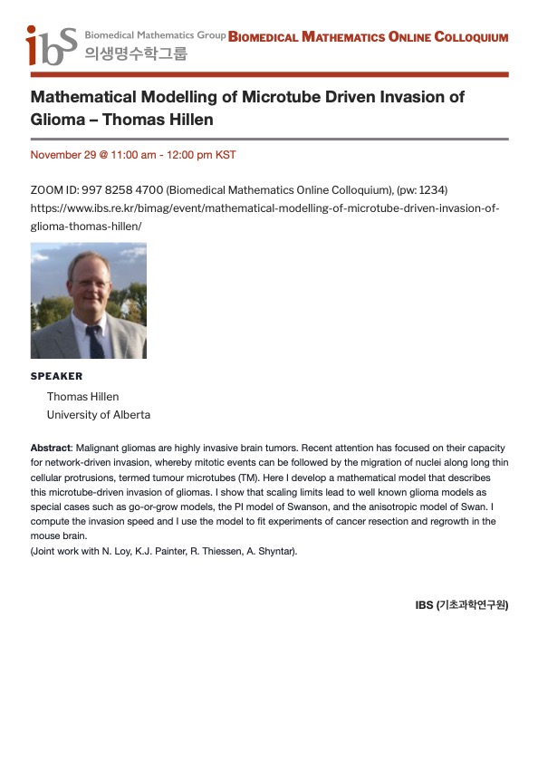 ibsbimag's tweet image. [IBS BIMAG Colloquium] Mathematical Modelling of Microtube Driven Invasion of Glioma – Thomas Hillen  @thillen17  (KST Nov 29, 11am). Anyone can join via zoom! Please share it.  #Glioma #MathModel

ibs.re.kr/bimag/event/ma…