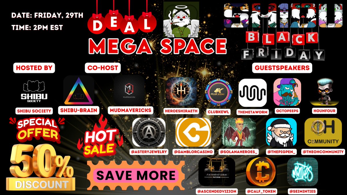 SHIBU Society (@shibusocietynft) on Twitter photo BLACK FRIDAY🎁MEGA SPACE🎙 with The SHIBUs
🗓️Friday, November 29th
⏰2PM EST
🐶The SHIBUs are hosting a Black Friday Mega Space🎙and we invite absolutely everyone to join!
Co-hosted by⬇️
<a href="/vexe_5/">VEXE</a>
<a href="/Private12316/">@Shibubrain</a>
Epic Line-Up⬇️
💠 <a href="/heroeshiraeth/">Heroes of Hiraeth</a>
💠 @ClubKewl
💠 <a href="/themetaworm/">Metaworm</a>
💠 BLACK FRIDAY🎁MEGA SPACE🎙 with The SHIBUs
🗓️Friday, November 29th
⏰2PM EST
🐶The SHIBUs are hosting a Black Friday Mega Space🎙and we invite absolutely everyone to join!
Co-hosted by⬇️
<a href="/vexe_5/">VEXE</a>
<a href="/Private12316/">@Shibubrain</a>
Epic Line-Up⬇️
💠 <a href="/heroeshiraeth/">Heroes of Hiraeth</a>
💠 @ClubKewl
💠 <a href="/themetaworm/">Metaworm</a>
💠