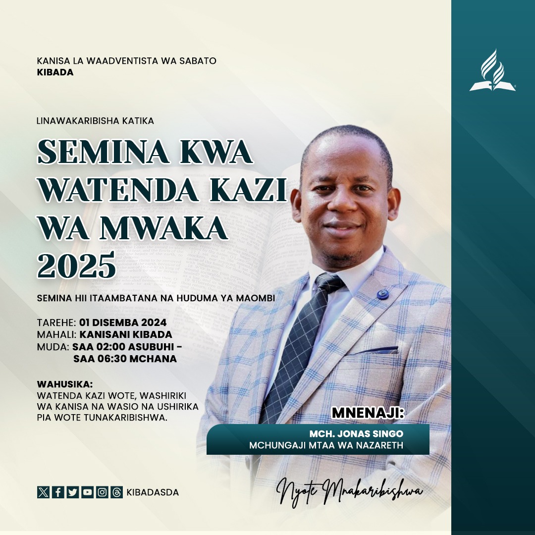 KIBADASDA's tweet photo. #SeminaKwaWatendaKazi - 2025
#Pr. Jonas Singo
#Kibada SDA https://t.co/VT9nPLzVYf