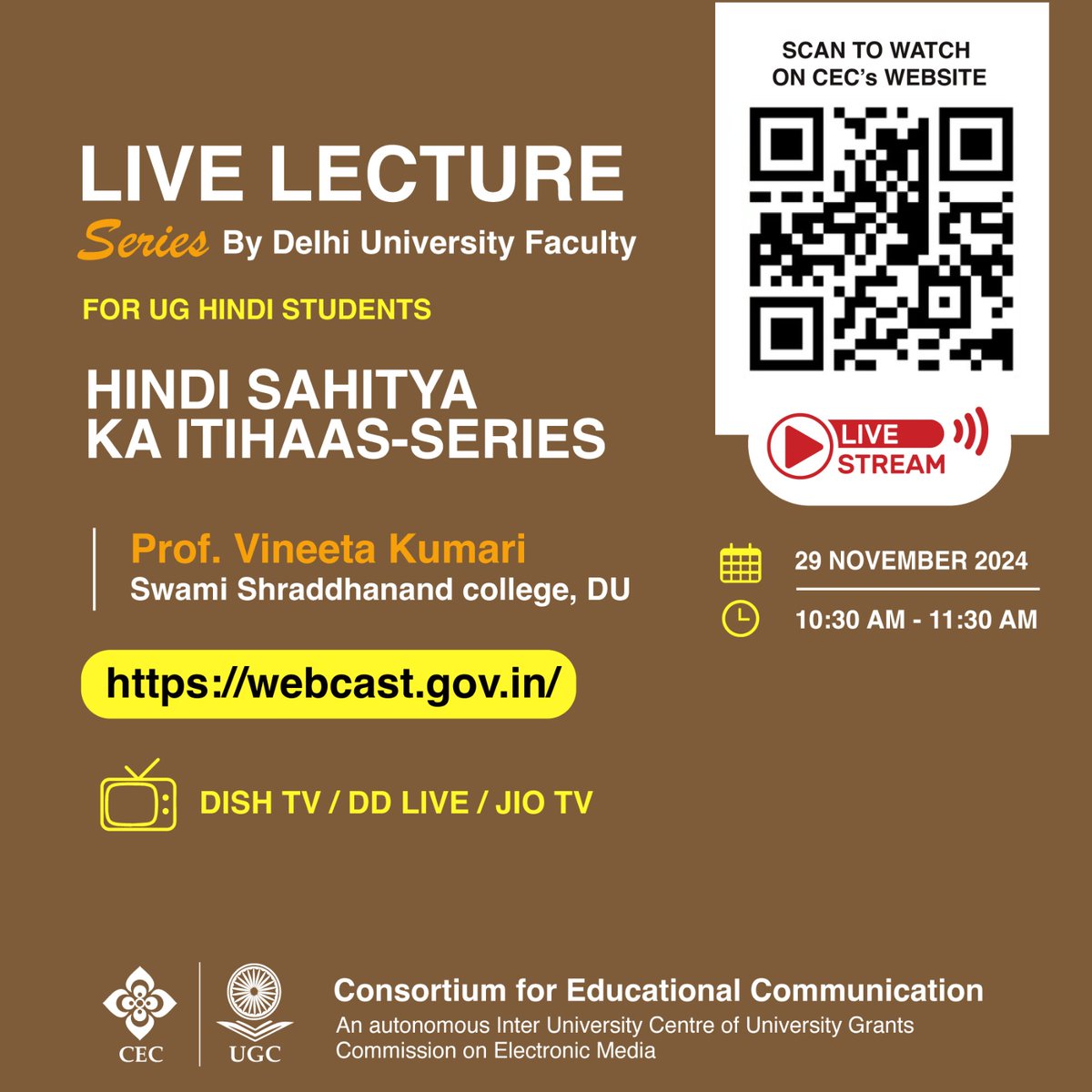 Live Lecture Series
Available on Vyas Higher Education Channel
Webcast on webcast.gov.in