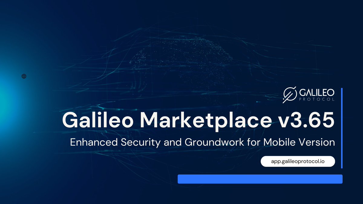 galileoprotocol's tweet photo. Galileo Marketplace v3.65 is already HERE!

As we prepare for the upcoming mobile version of #GalileoMarketplace, we’re thrilled to announce enhanced security and improvements in the platform. All details and features are now in our latest Medum blog: 👇
