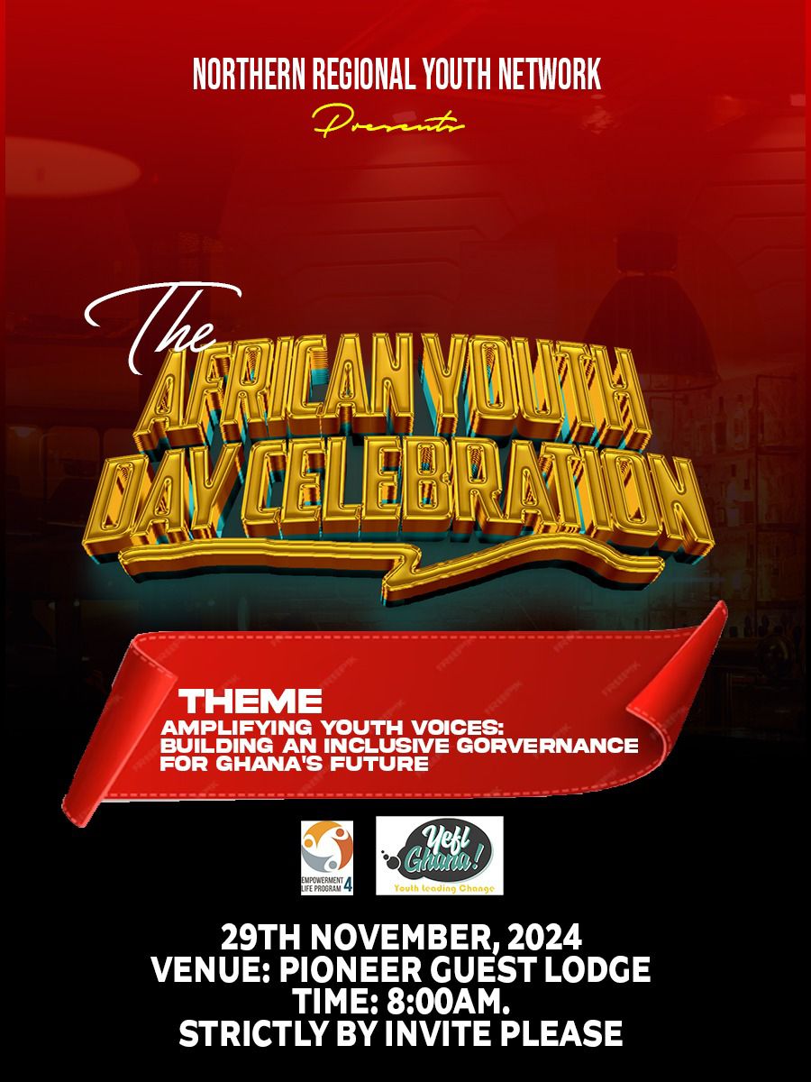 🌍✨ Join us for The African Youth Day Celebration 2024!

Theme: Amplifying Youth Voices: Building an Inclusive Governance for Ghana's Future
📅 Date: 29th November 2024
⏰ Time: 8: 00AM
Note: Strictly by invite.

Let's amplify youth voices for a better tomorrow! #NRYN #YeflGhana