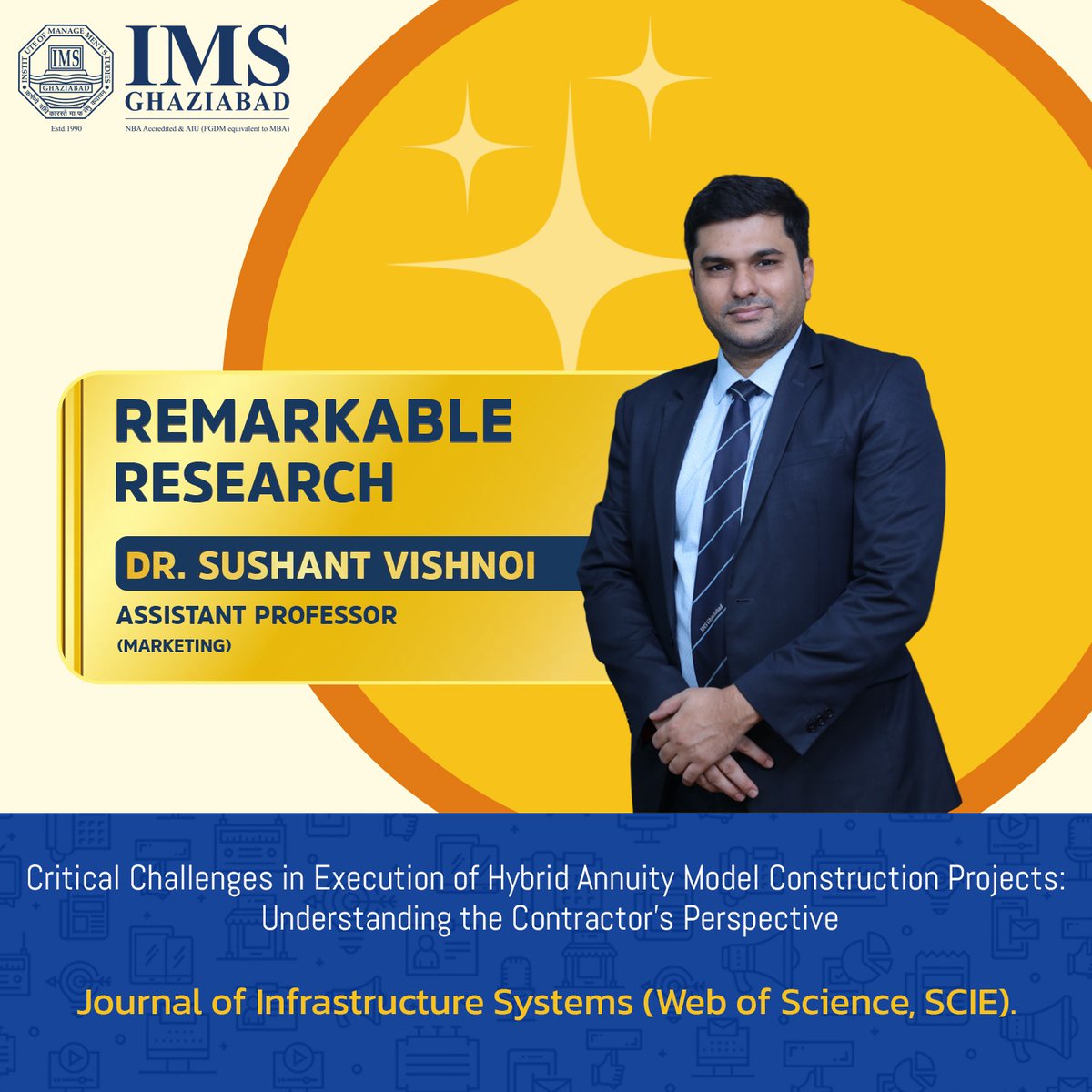IMS Ghaziabad congratulates Dr. Sushant Vishnoi for publishing his research paper in the Journal of Infrastructure Systems (Web of Science, SCIE). His work can be accessed at:  DOI: doi.org/10.1061/JITSE4…
 
#RemarkableResearch #CelebratingHeros #We_Are_IMSIAN