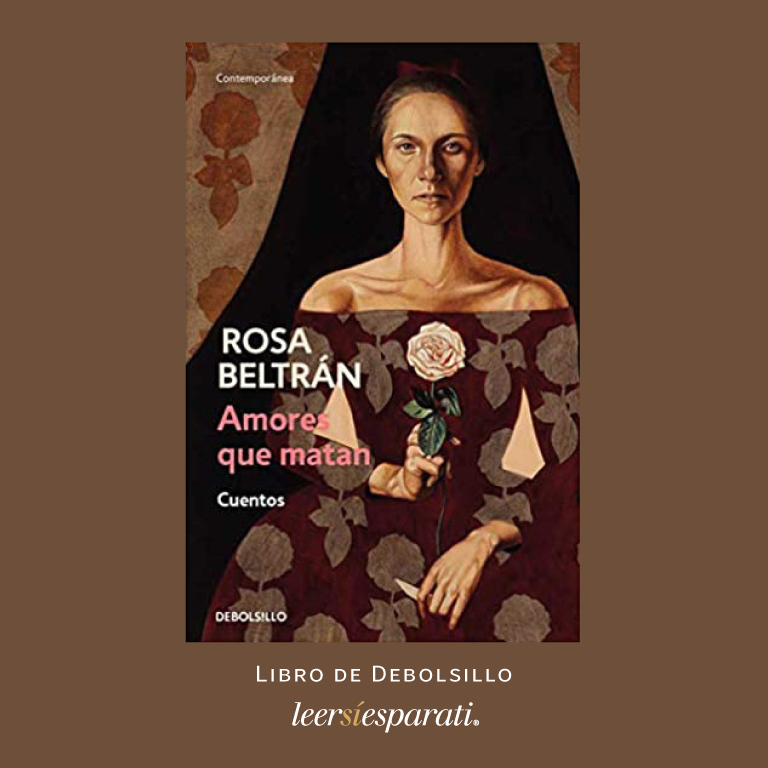 Leersiesparati's tweet image. “Amores que matan” es un libro de @RosaBeltranA para que leas y releas su narrativa breve con las historias de ‘Amores que matan’ y de ‘Cuentos darwinianos’. Publicado por #Debolsillo. #Leer #Escribir #Libros #Literatura #AmoresQueMatan #FelizJueves