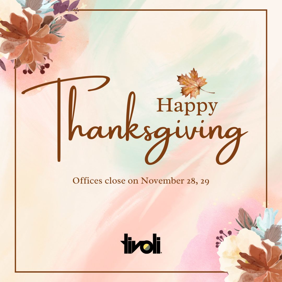 Happy Thanksgiving from all of us at Tivoli!