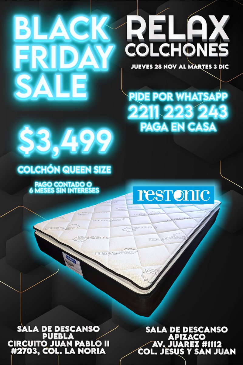 RelaxColchones's tweet photo. ⚫️#𝘽𝙇𝘼𝘾𝙆𝙁𝙍𝙄𝘿𝘼𝙔 ⚫️ &amp; 💻#𝘾𝙔𝘽𝙀𝙍𝙈𝙊𝙉𝘿𝘼𝙔 💻
¡#Ofertas💥 en #Colchones este #CiberWeekend!

#Colchón Queen Size #Restonic
#Oferta en Pago de Contado o hasta 6 Meses Sin Intereses

#BlackFridayDeals #RelaxColchones #CyberWeekend #KueskiPay #Camas #Puebla #Tlaxcala https://t.co/7xSKAhGBFe