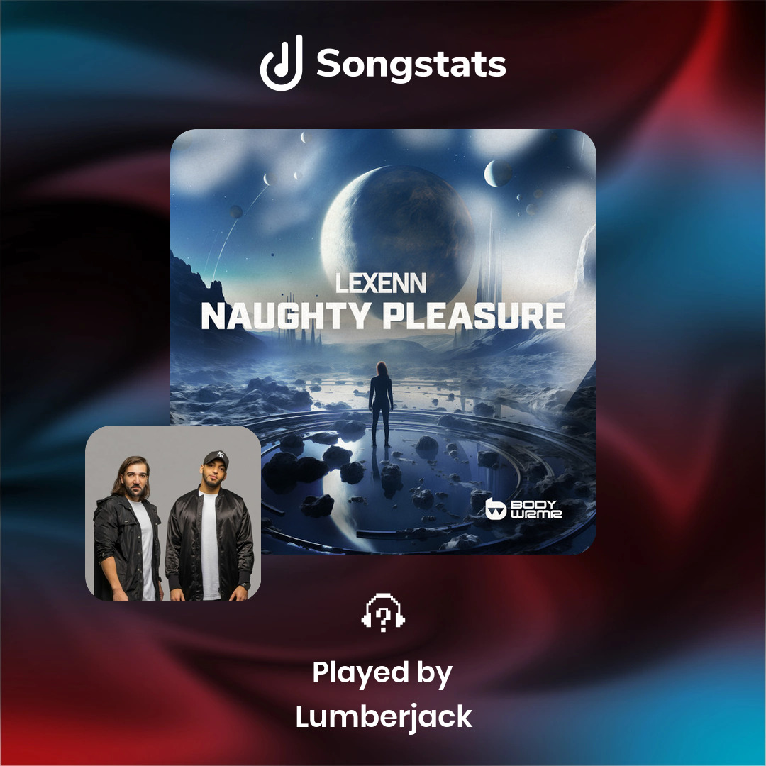 Songstats (@songstatsapp) on Twitter photo <a href="/lexennmusic/">Lexennmusic</a> Woohoo!! Your track "Naughty Pleasure" was just played by Lumberjack on Born To Rave Radio 006! Find even more awesome insights on Songstats. <a href="/lexennmusic/">Lexennmusic</a> Woohoo!! Your track "Naughty Pleasure" was just played by Lumberjack on Born To Rave Radio 006! Find even more awesome insights on Songstats.
