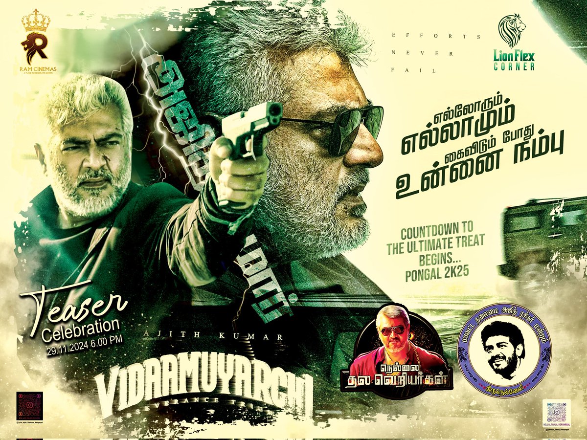 NellaiThalaFc's tweet photo. Countdown Begins and Let's receive Our Chief AK with Party Vibes🎉✨

Venue: @RamCinemas 
Date: 29/11/24
Time: 6 PM

Come on Ajithiyans we shall rock😎🔥 @ThalaAjith_FC #VidaaMuyarchiTeaser https://t.co/L630aF9BvG