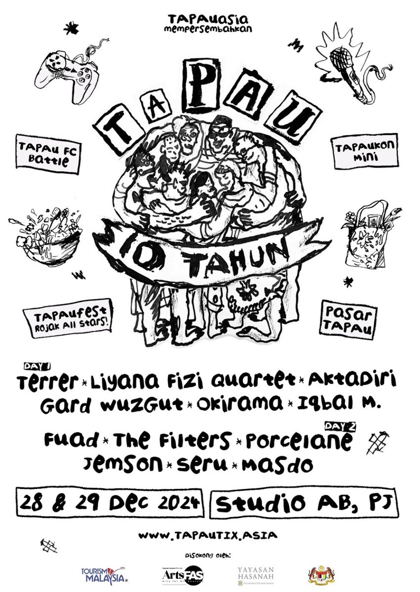 xallehrazax's tweet photo. TAPAU 10 TAHUN

🗓️ 28 &amp; 29 December 2024
📍 Studio AB, PJ

Terrer, Liyana Fizi Quartet, Aktadiri, Gard Wuzgut, Okirama, Iqbal M, Fuad, The Filters, Porcelane, Jemson, Seru, Masdo

🎟️ TBA
🔗 https://t.co/PRRQqOoaJ4
⚠️ Tickets available on 1 December 2024 https://t.co/NzNR2h3hPJ