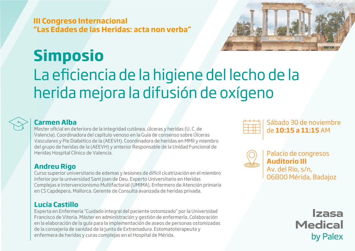IzasaMedical's tweet photo. 🌟 ¡Mañana🔜 te esperamos en el Congreso Edades de las Heridas! 🌟

🗓 Sábado 30 de Noviembre
⏰ 10:15 - 11:15
📍 Auditorio III

Ponencia🗣️: "La eficiencia de la higiene del lecho de la herida mejora la difusión de oxígeno".

Contaremos con la participación de nuestros expertos en el tema:
👩‍⚕️ Carmen Alba Moratilla
👨‍⚕️ Andreu Jaume Rigo
👩‍⚕️ Lucía Castillo

¡No pierdas esta oportunidad👏 de aprender sobre la higiene del lecho de la herida y las sustancias ROS!.

#IzasaMedical #Flaminal #toallitasdesbridantesucs #Actimaris #Foamklinik
