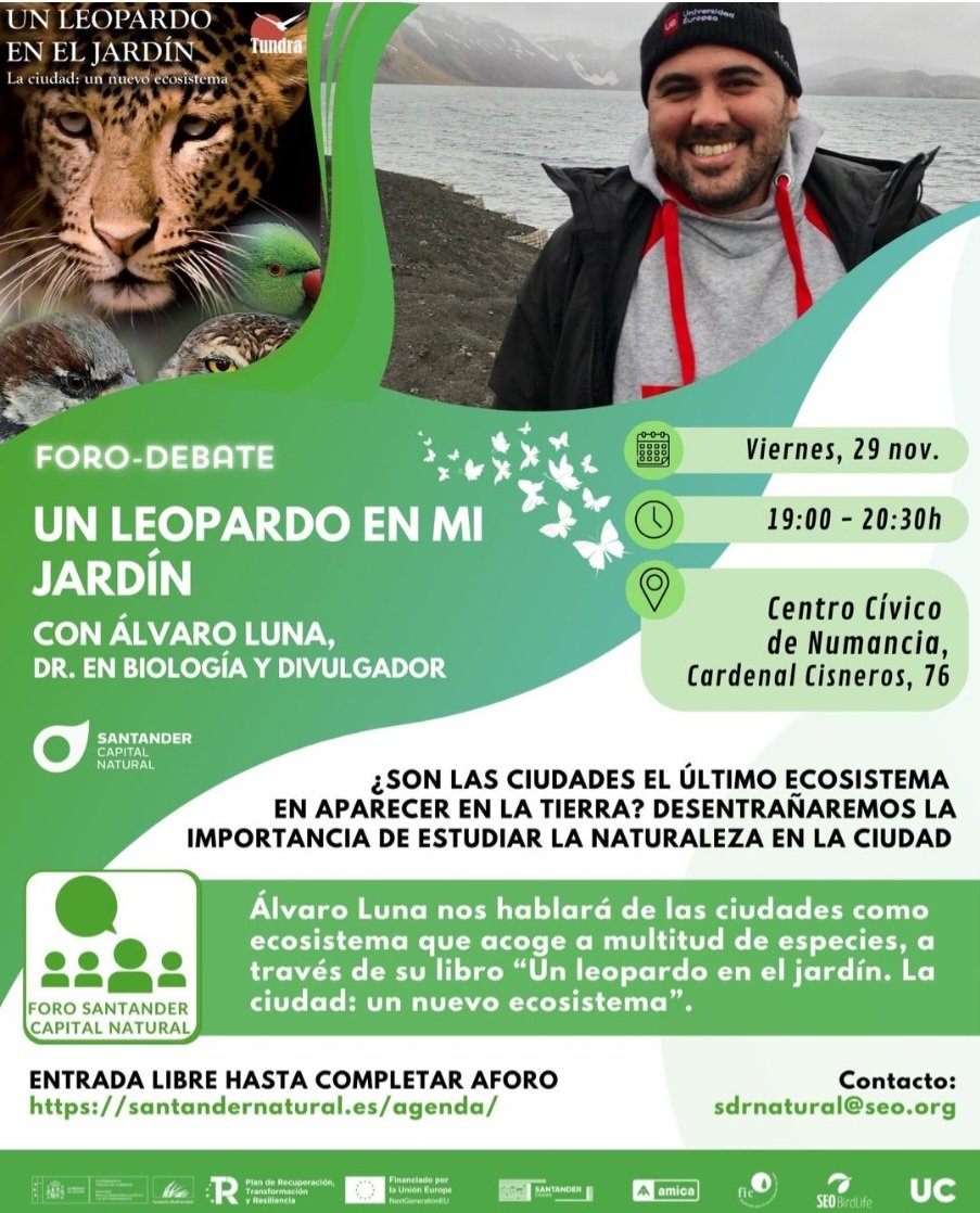 Está tarde en el Foro Santander Capital Natural <a href="/SDRnatural/">Santander Capital Natural</a> contaremos con el biólogo @AlvaroLuna87 que impartirá la charla "UN LEOPARDO EN EL JARDÍN" en la que se abordarán las ciudades como un nuevo ecosistema, a las 19h en el Centro cívico de Numancia