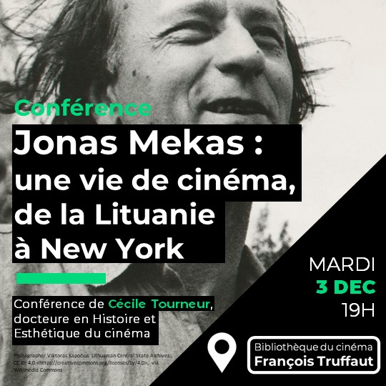 Bibliothèque du cinéma François Truffaut (@truffaut_cinema) on Twitter photo CONFERENCE : Dans le cadre de la <a href="/SaisonLituanie/">Saison de la Lituanie en France 2024</a> , Cécile Tourneur, docteure en Histoire et Esthétique du cinéma, est l'invitée de la bibliothèque du cinéma, pour une conférence consacrée au cinéaste Jonas Mekas.
Gratuit, sur inscription
#cinema #Lituanie #JonasMekas CONFERENCE : Dans le cadre de la <a href="/SaisonLituanie/">Saison de la Lituanie en France 2024</a> , Cécile Tourneur, docteure en Histoire et Esthétique du cinéma, est l'invitée de la bibliothèque du cinéma, pour une conférence consacrée au cinéaste Jonas Mekas.
Gratuit, sur inscription
#cinema #Lituanie #JonasMekas