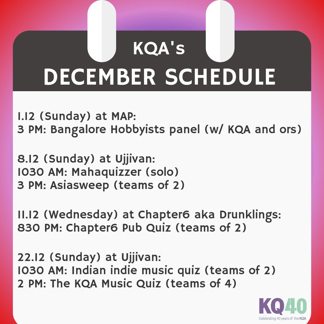 Hello, here's the December schedule of KQA events, mark the dates!

Individual announcements have been/will be made before each quiz with all details including venue, timings, QMs etc. on our WhatsApp group and Instagram, so follow there! (Links in bio)