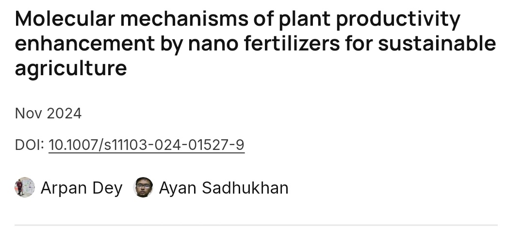 ARPAN DEY, IIT JODHPUR ๐ฎ๐ณ (@arpandeyind) on Twitter photo ๐ฅ New Publication - PMB <a href="/SpringerNature/">Springer Nature</a>
๐ฉ Link: researchgate.net/publication/38โฆ
<a href="/bsbe_iitj/">Bioscience and Bioengineering IIT Jodhpur</a> <a href="/iitjodhpur/">Indian Institute of Technology Jodhpur</a> <a href="/AbioticStress/">Abiotic stress in plants (Green Survivors)</a> <a href="/Stressed_plants/">Stressed (Abiotic/Biotic) Plants</a> <a href="/icarindia/">Indian Council of Agricultural Research.</a> <a href="/INbpgr/">ICAR-NBPGR</a> <a href="/IndiaDST/">DSTIndia</a> <a href="/DBTIndia/">Department of Biotechnology</a> @iffco <a href="/AgriGoI/">Agriculture INDIA</a>
#nanofertilizer #SustainableDevelopment #plantbiology #genes ๐ฅ New Publication - PMB <a href="/SpringerNature/">Springer Nature</a>
๐ฉ Link: researchgate.net/publication/38โฆ
<a href="/bsbe_iitj/">Bioscience and Bioengineering IIT Jodhpur</a> <a href="/iitjodhpur/">Indian Institute of Technology Jodhpur</a> <a href="/AbioticStress/">Abiotic stress in plants (Green Survivors)</a> <a href="/Stressed_plants/">Stressed (Abiotic/Biotic) Plants</a> <a href="/icarindia/">Indian Council of Agricultural Research.</a> <a href="/INbpgr/">ICAR-NBPGR</a> <a href="/IndiaDST/">DSTIndia</a> <a href="/DBTIndia/">Department of Biotechnology</a> @iffco <a href="/AgriGoI/">Agriculture INDIA</a>
#nanofertilizer #SustainableDevelopment #plantbiology #genes