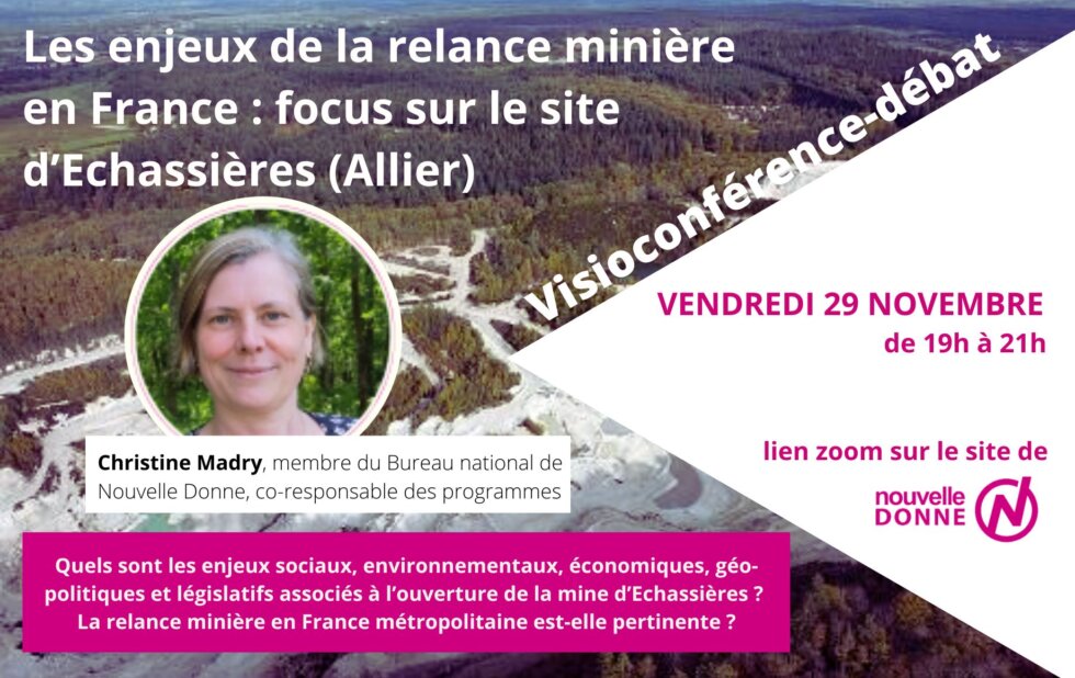 Visioconférence-debat sur les enjeux de la relance minière en France ce soir vendredi 29/11 de 19h à 21h. 
Lien zoom dans l'article sur le site :
nouvelledonne.fr/debats-sur-les…