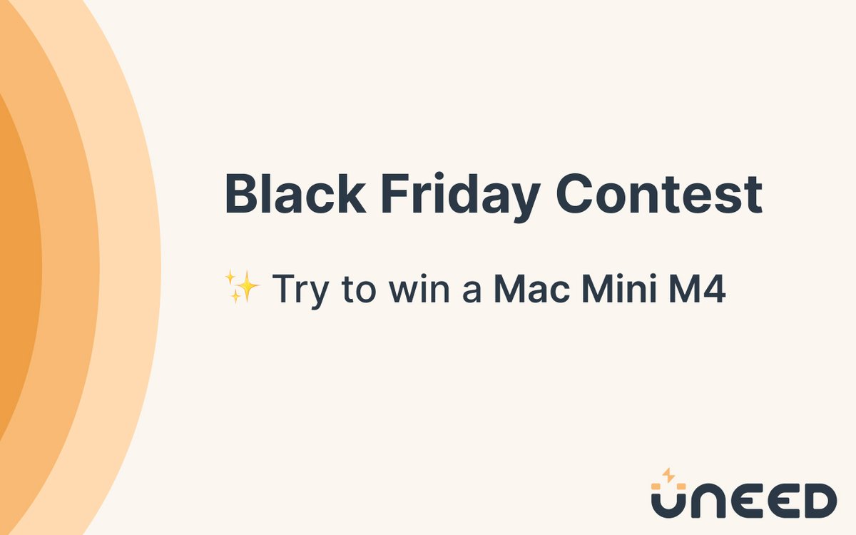 🔥 Black Friday Contest is live on Uneed!

Upvote any product today to enter and get a chance to win a Mac Mini 😍